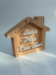 Money box “Dad’s Man Cave Fund” Money box “Dad’s Man Cave Fund”