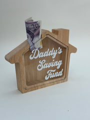 Money box “Daddy’s Saving Fund” Money box “Daddy’s Saving Fund”